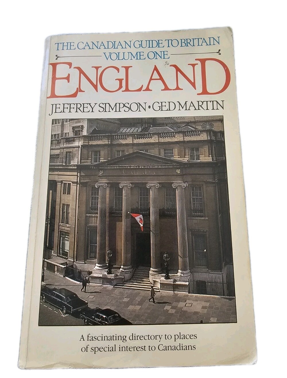 The Canadian Guide to Britain Volume One England Travel Guide Paperback